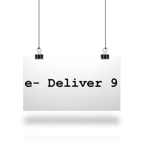 E- Deliver 9